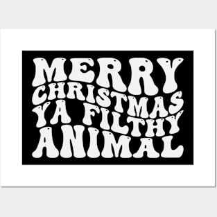 Merry Christmas Ya Filthy Animal Posters and Art